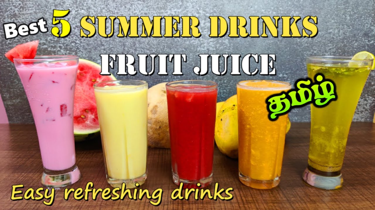 Best 5 Summer drinks in Tamil | healthy fruit drinks | easy refreshing drinks | summer fruit juice