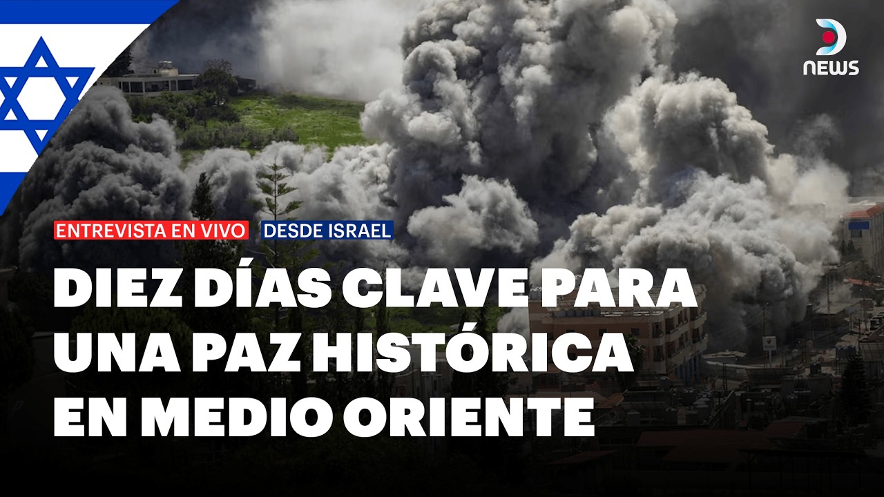 🇮🇱 Alto el fuego entre Israel y L&iacute;bano: d&iacute;as clave para una paz hist&oacute;rica en Medio Oriente | DNews