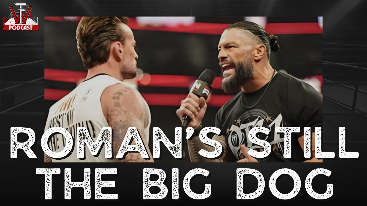 Roman’s Still THE Big Dog, Comparing Bron Breakker & Oba Femi PLUS Kenny Omega Is Back