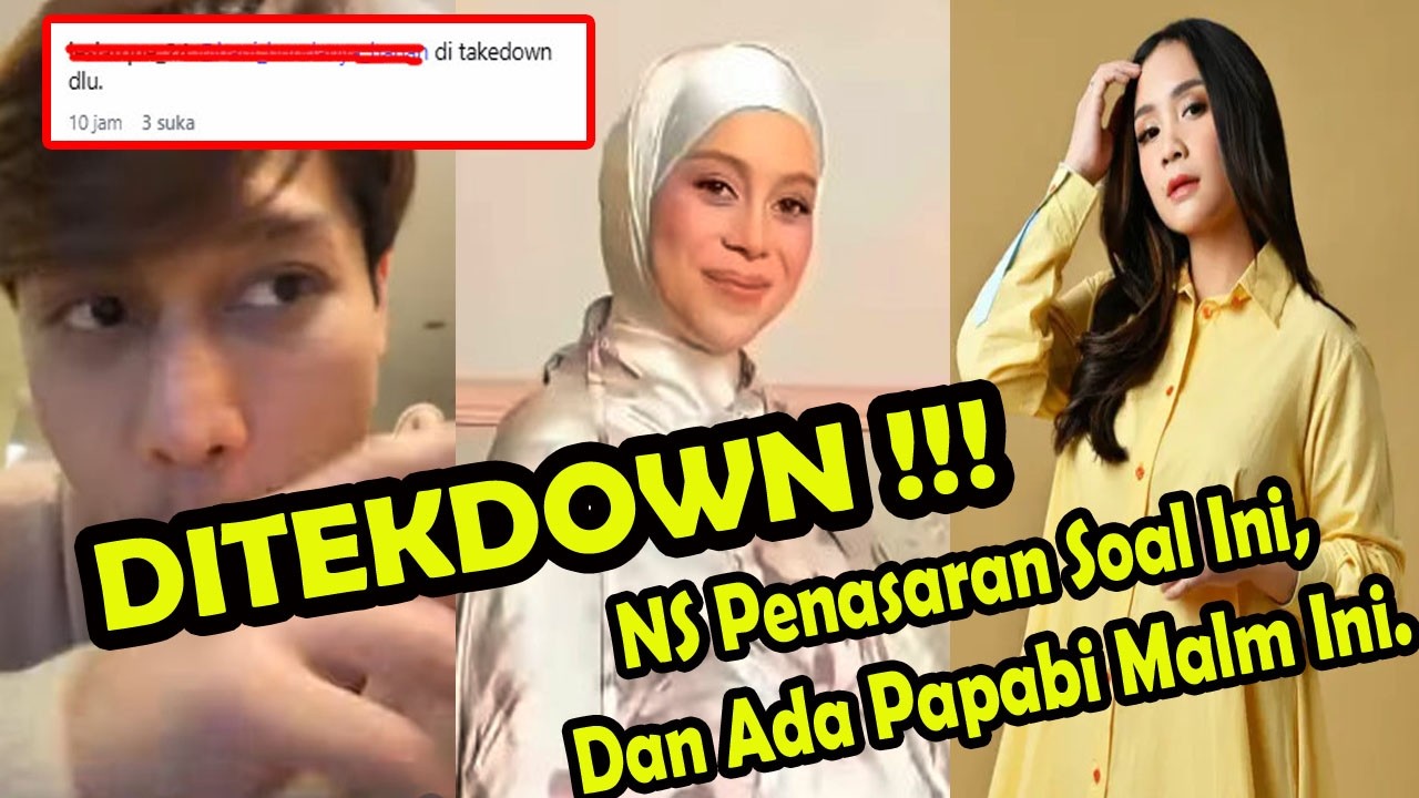 DITEKDOWN !!! NS Penasaran Soal Ini, Dan Ada Papabi Malm Ini.