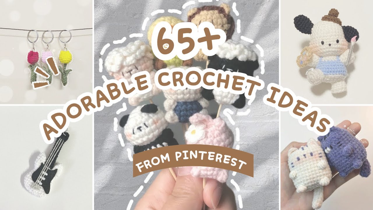 Adorable Things to Crochet | Cute crochet ideas