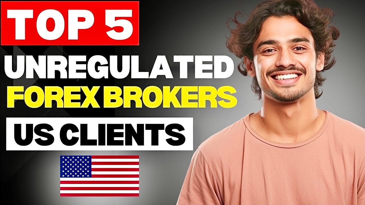 Top 5 Best Unregulated Forex Brokers for US Clients 2024 | High Leverage & More Freedom!