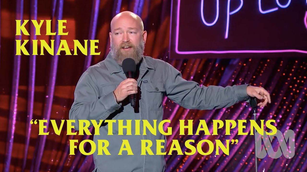 Kyle Kinane - Everything Happens For a Reason