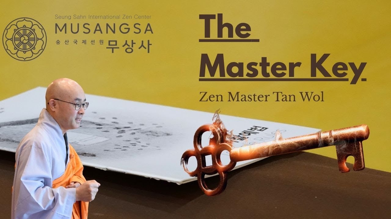 Solve the Root Problem  |  Zen Master Tan Wol  |  JUNE 2025