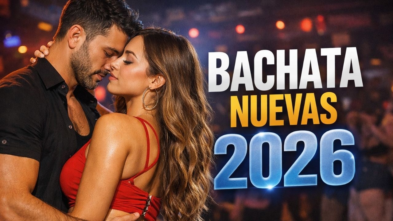 Bachata Nueva 2026 🔥 Los Mejores Éxitos Románticos Para Enamorarse