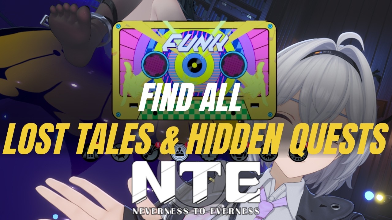 Все локации Lost Tales + скрытые пасхалки и достижения!【NTE】