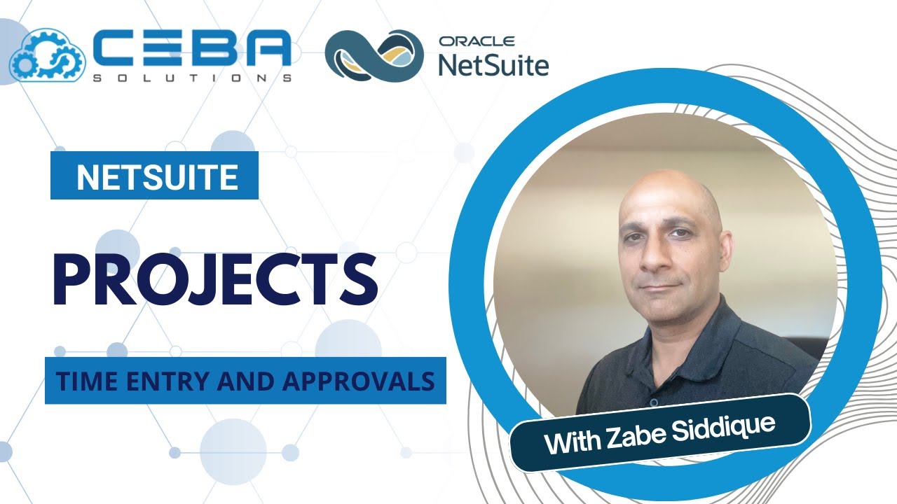 NetSuite Projects - Time Entry and Approval | Efficient Time Entry and Approval in NetSuite Projects