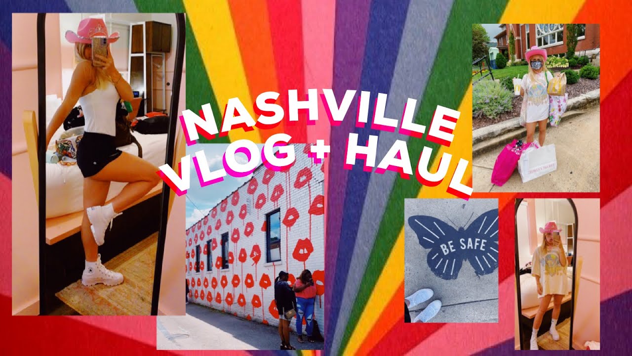 Nashville Mini Vlog + Haul