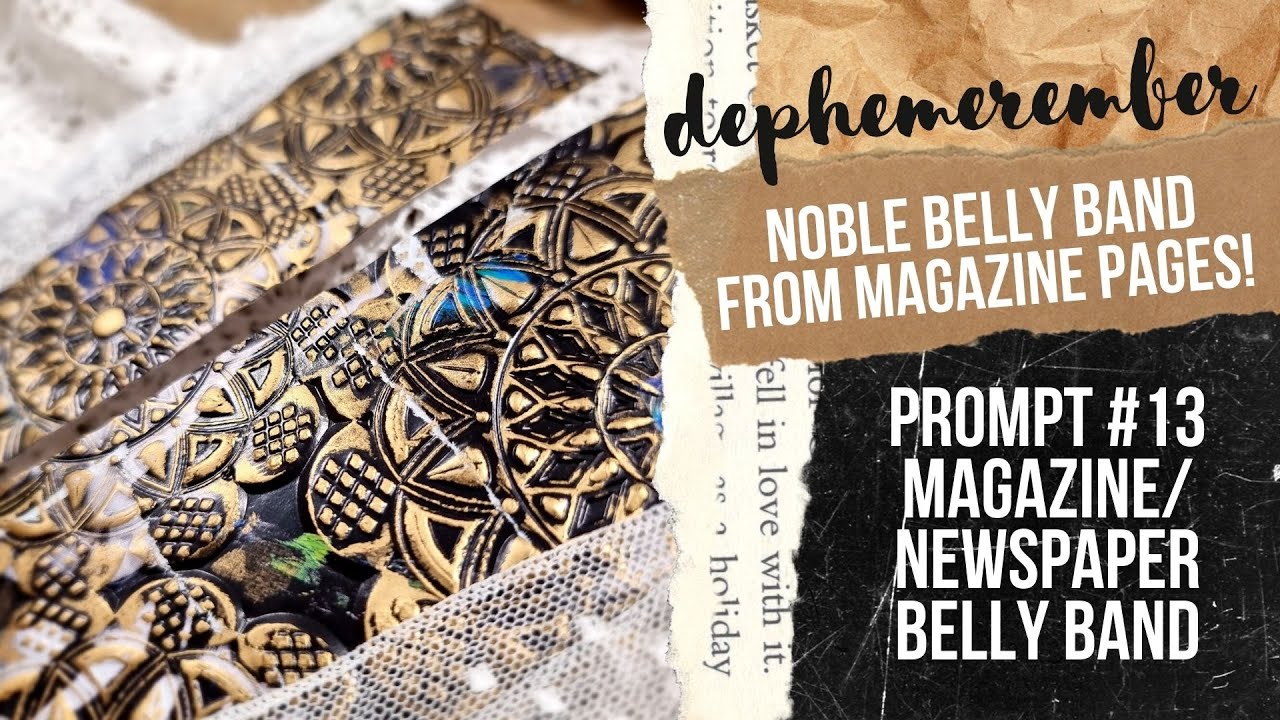 NOBLE BELLY BAND FROM MAGAZINE PAGES! DEPHEMEREMBER #13 [junk journal ephemera collab@49dragonflies]