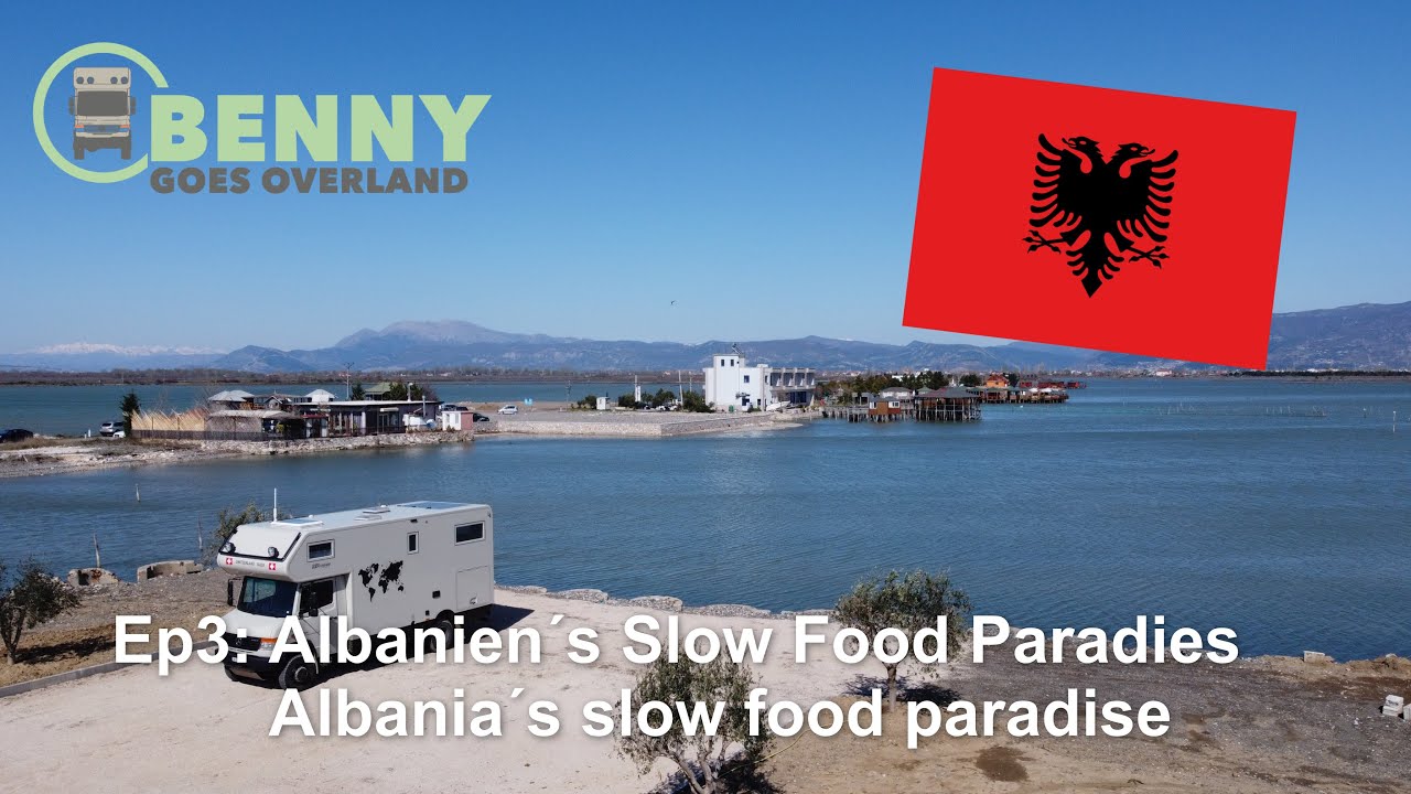 Ep 3: Albanien´s Slow Food Paradies / Albania´s slow food paradise