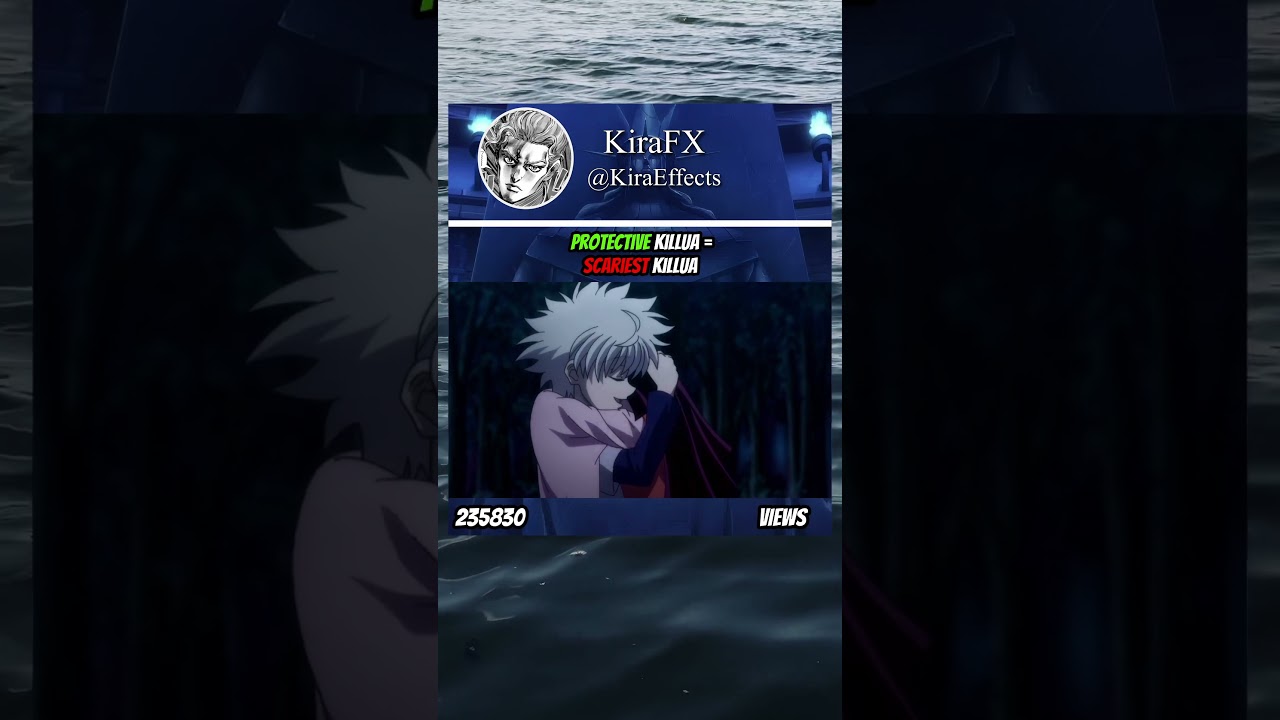 Killua&rsquo;s Rage & Love 💥💖