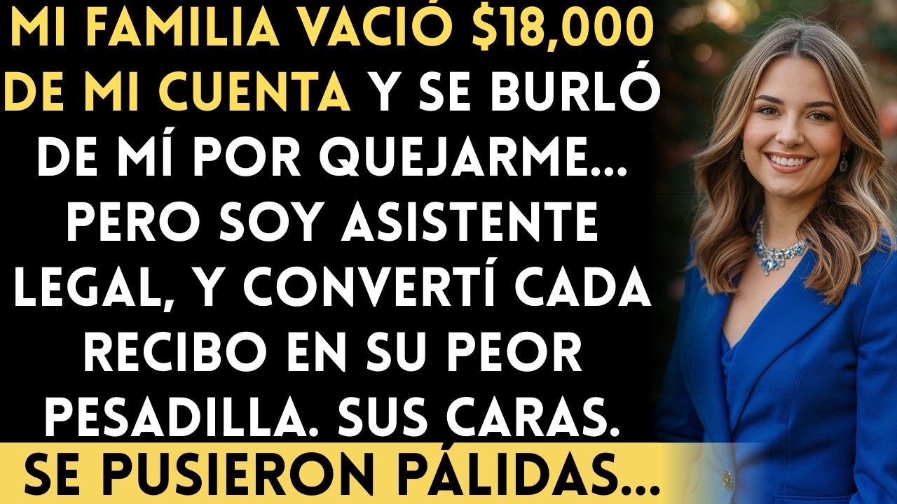 Mi familia vació mi cuenta bancaria — así que expuse en secreto todos sus secretos...