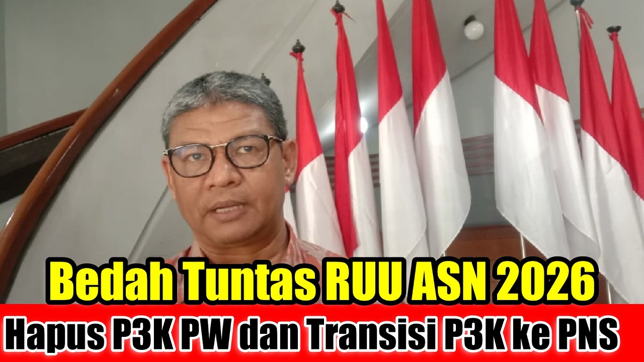Bedah RUU ASN 2026, Hapus P3K PW dan Transisi P3K ke PNS