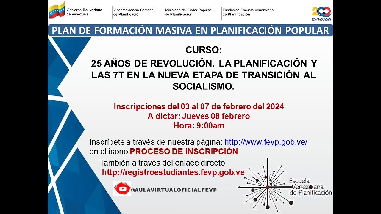 CURSO: 25 AÑOS DE REVOLUCIÓN. LA PLANIFICACIÓN Y LA 7T EN LA NUEVA ETAPA DE TRANSICIÓN AL SOCIALISMO