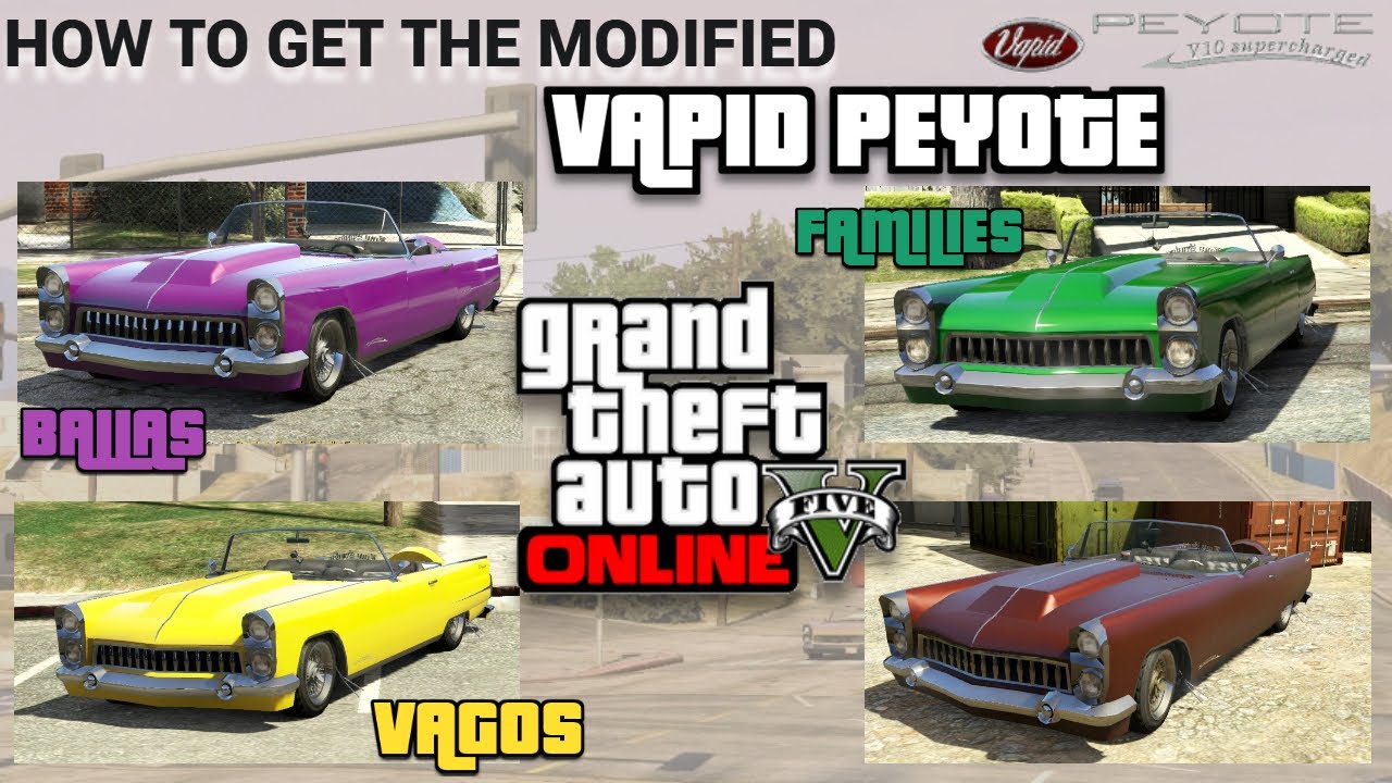 How to get the modified Vapid Peyote in GTA V Online