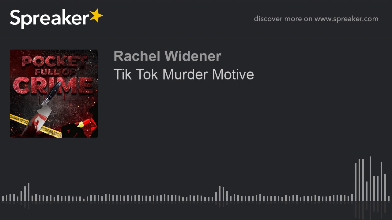 Tik Tok Murder Motive