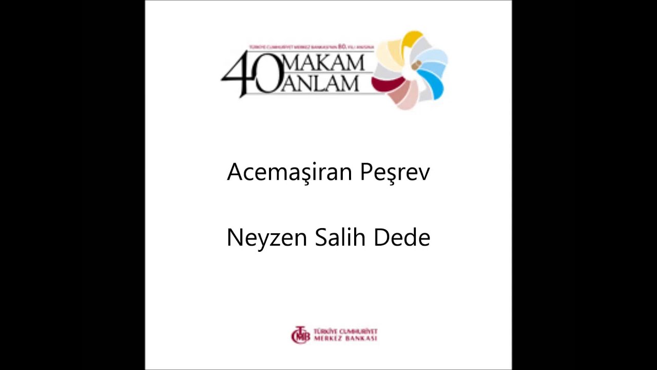 Acemaşiran Peşrev (Neyzen Salih Dede)