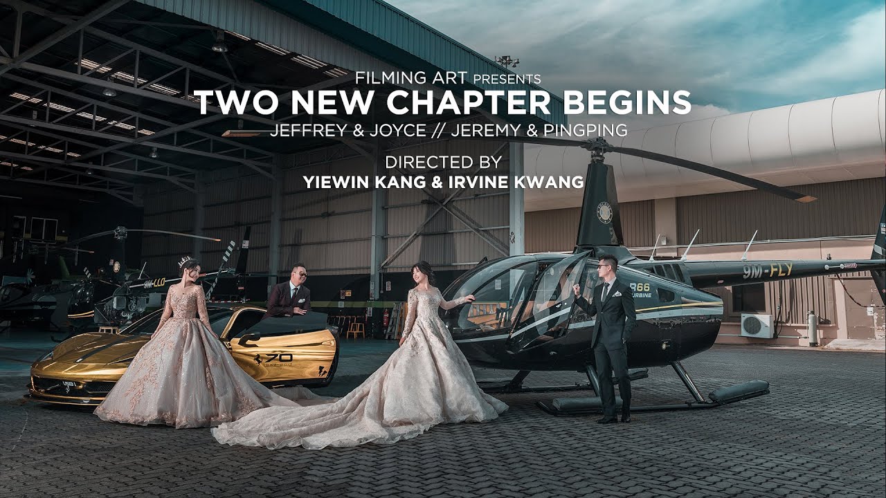 Filming Art | Jeffrey+Joyce & Jeremy+Ping Ping_Two New Chapter Begins Wedding Film by Film Director