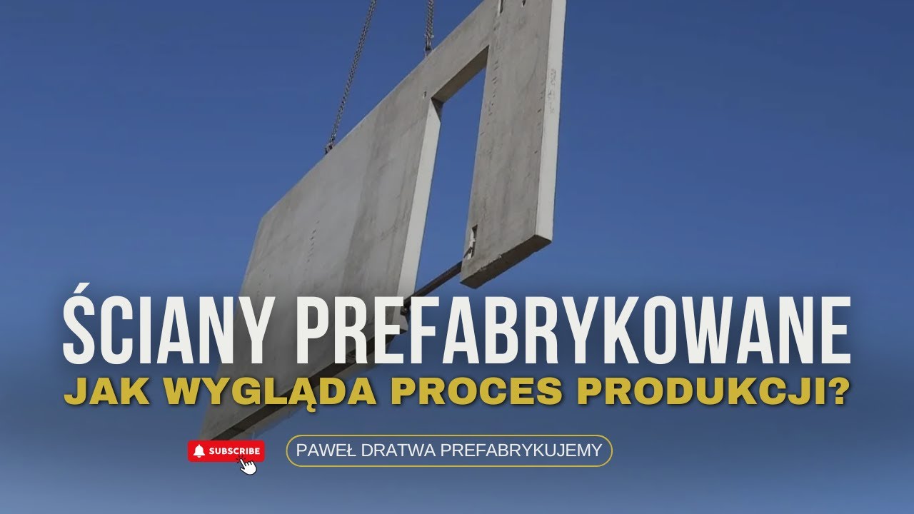 Jak wygląda proces powstawania ścian prefabrykowanych?