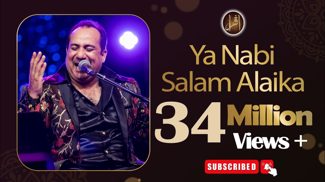 Ya Nabi Salam Alaika | Hit Naat 2024 | Rahat Fateh Ali Khan | Iqra In The Name Of Allah