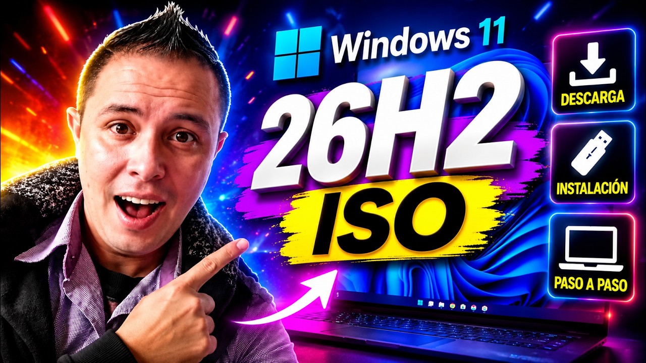 Windows 11 26H2: Descarga e Instalaci&oacute;n ISO Oficial ✅
