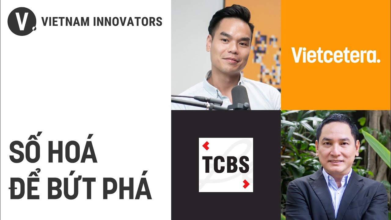 Chiến lược bứt phá cho doanh nghiệp tài chính trẻ - Chairman tại Techcom Securities | VNI EP08