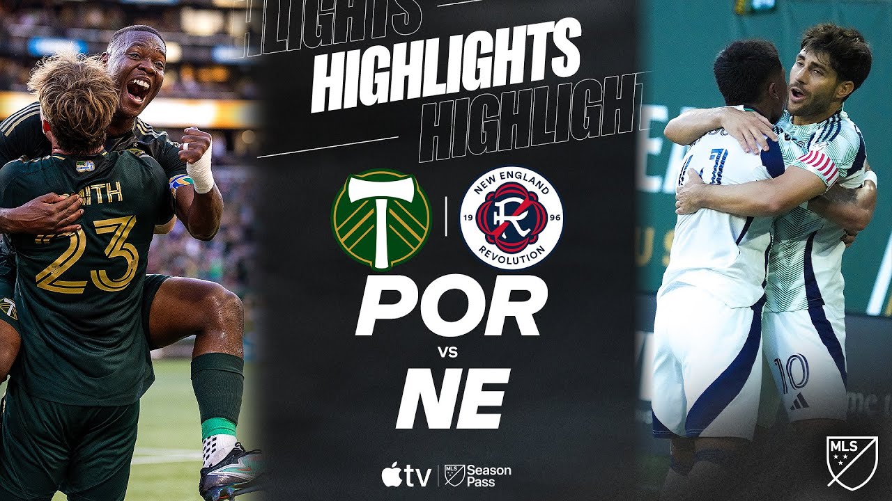 Portland Timbers vs. New England Revolution | Full Match Highlights