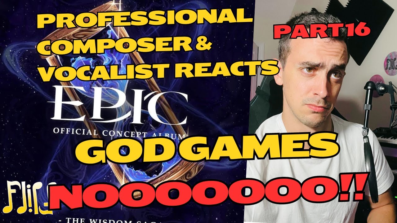 LITERALLY A VIDEO GAME WHAT - Composer/Vocalist Reacts - God Games | EPIC The Musical