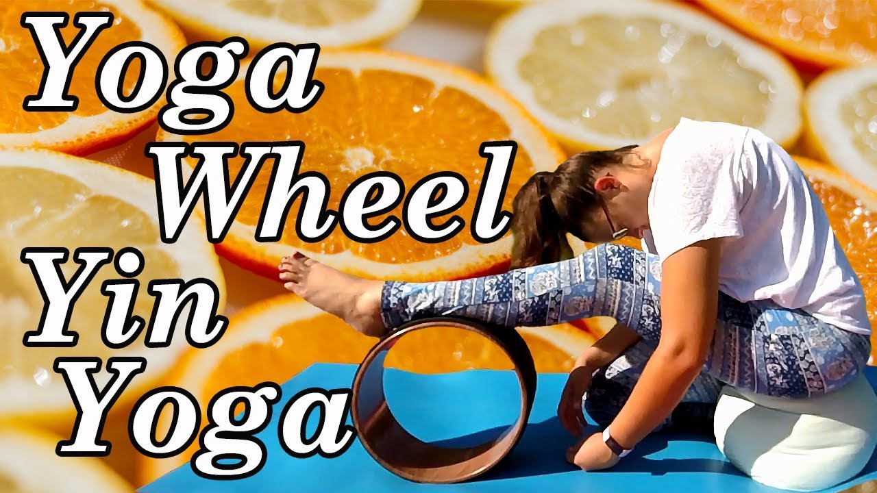 Yin Yoga with a Yoga Wheel