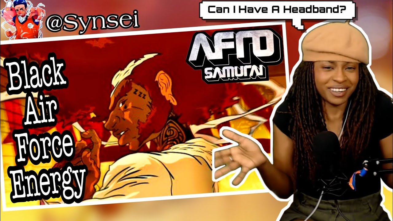 AFRO SAMURAI HAS BLACK AIR FORCE ENERGY | Reaction @Synsei