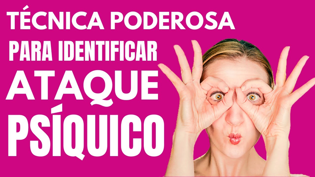 T&Eacute;CNICA PODEROSA PARA IDENTIFICAR ATAQUE PS&Iacute;QUICO     #ataqueps&iacute;quico #conex&atilde;ocomaleveza