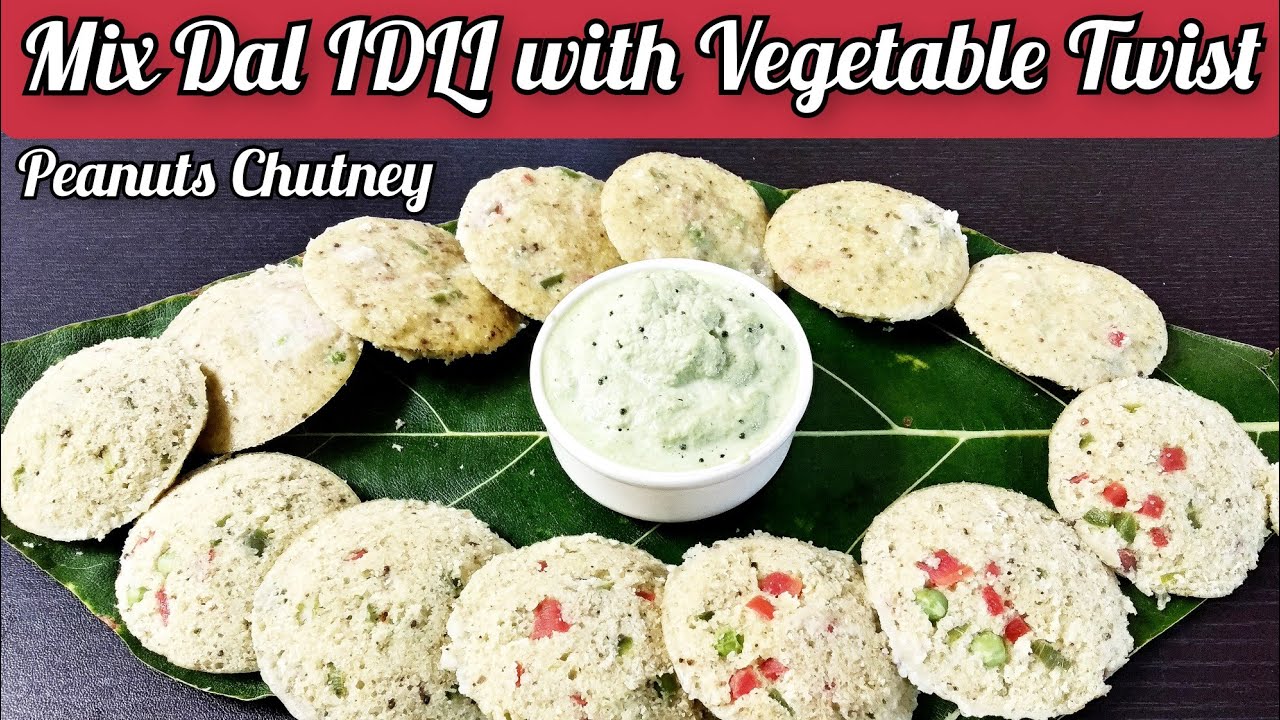 Protein Rich Mixed Dal Idli with Peanuts Chutney Vegetable Twist Soft & Spongy Nutritious & Healthy