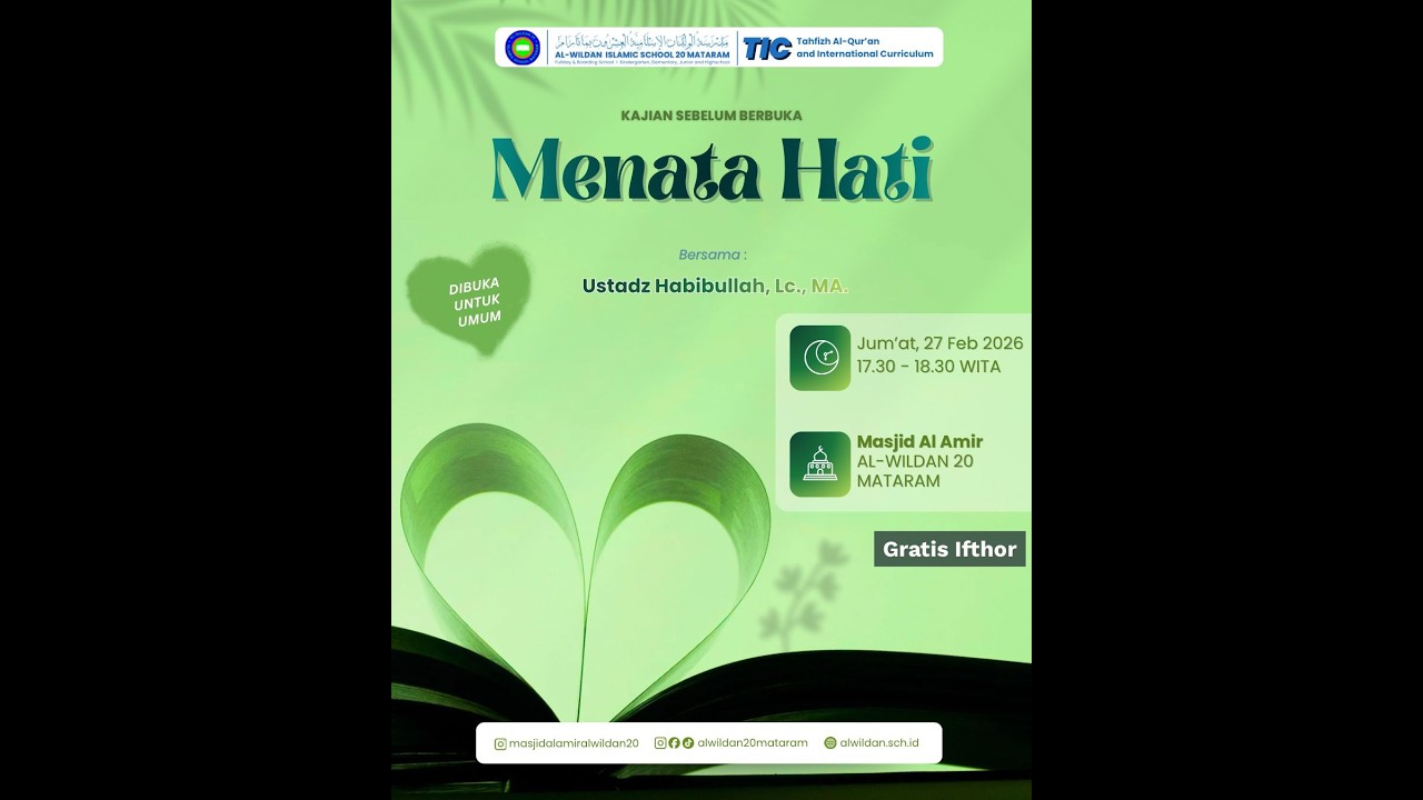 KAJIAN SEBELUM BERBUKA II MENATA HATI II USTADZ HABIBULLAH, LC., MA.