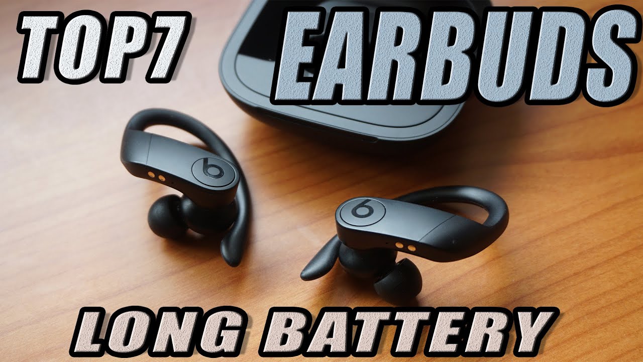 Top 7 Best Wireless Earbuds with Long Battery Life you can buy in 2020 | Best Earbuds