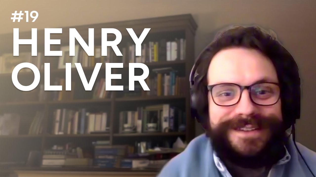 The Hope Axis #19 Henry Oliver: How to Build a Literary Canon?
