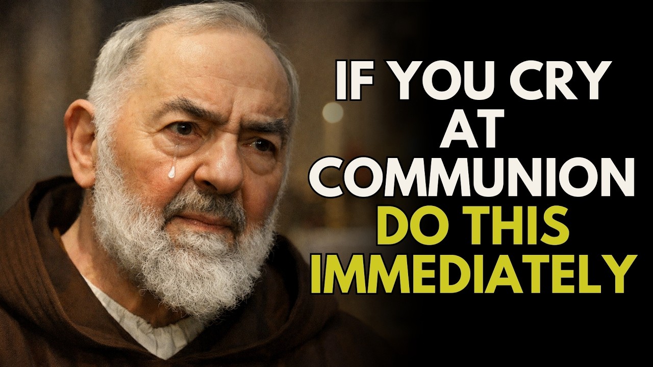 SAINT PADRE PIO ANSWERS WHY DO YOU SOMETIMES CRY WITHOUT REASON DURING MASS