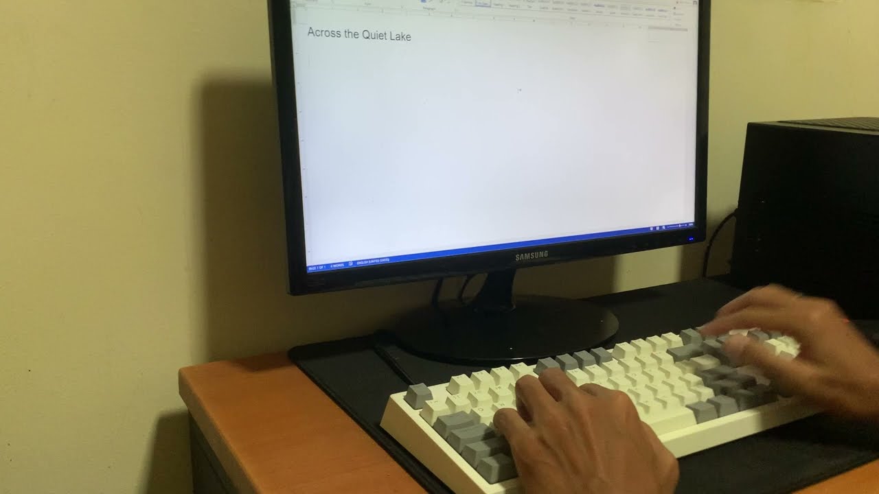 Typing A Short Story - Across the Quiet Lake