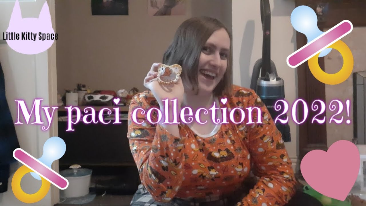 My paci collection 2022 | Age regression