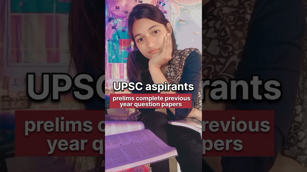 upsc aspirants prelims previous year question papers 