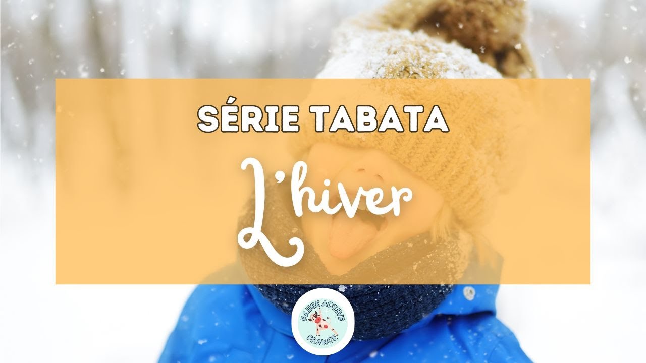Pause Active en Classe | Tabata | Hiver - FR