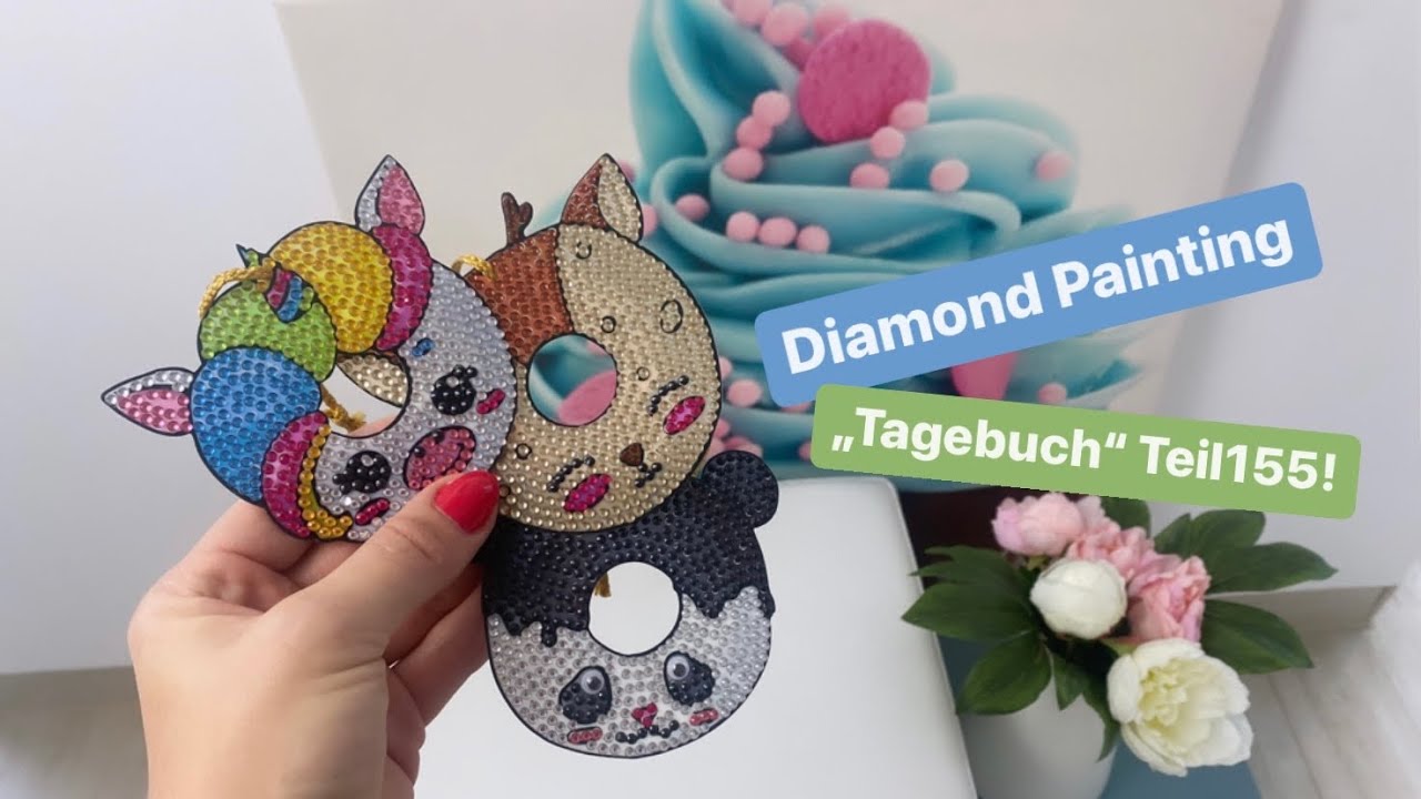 Diamond Painting „Tagebuch“ Teil155!🙃💚 Viel passiert diese Woche! U.a. neue Bilder! 😀