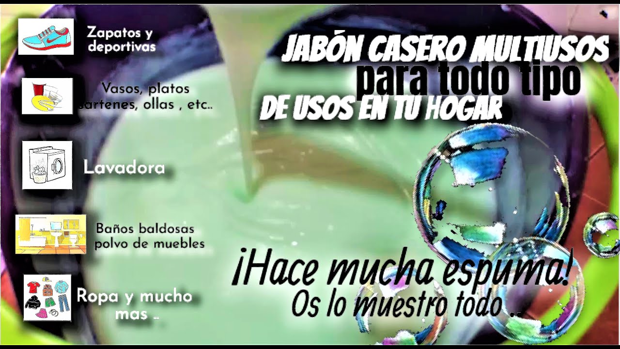 🧼 Cómo hacer Jabón casero Multiusos muy jabonoso y eficaz para todo uso.