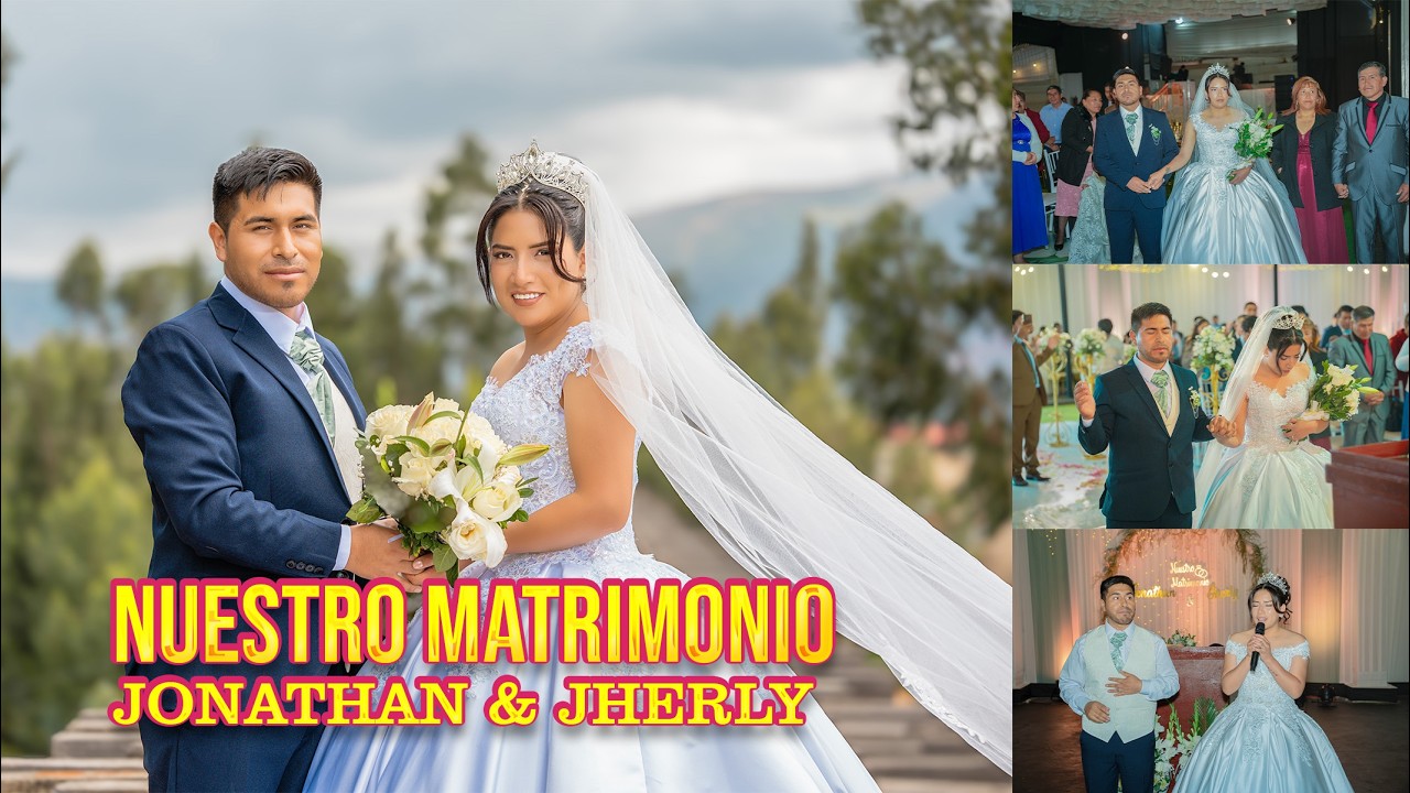 👰🤵NUESTRO MATRIMONIO /  JONATHAN & JHERLY  / 2026👰🤵