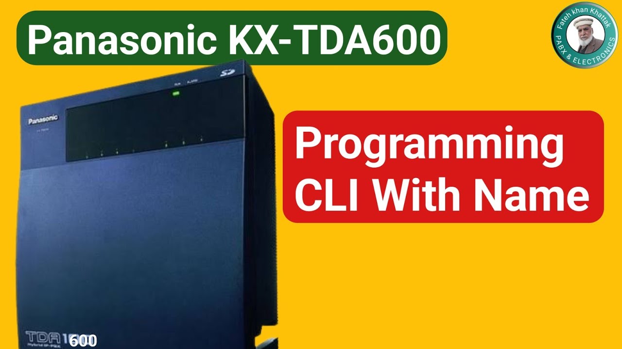 Panasonic KX-TDA600 | Programming | Extension CLI With Name