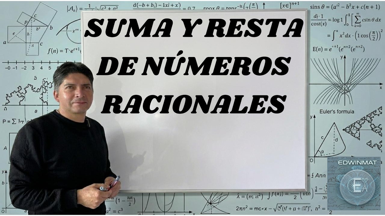 SUMA Y RESTA DE NÚMEROS RACIONALES