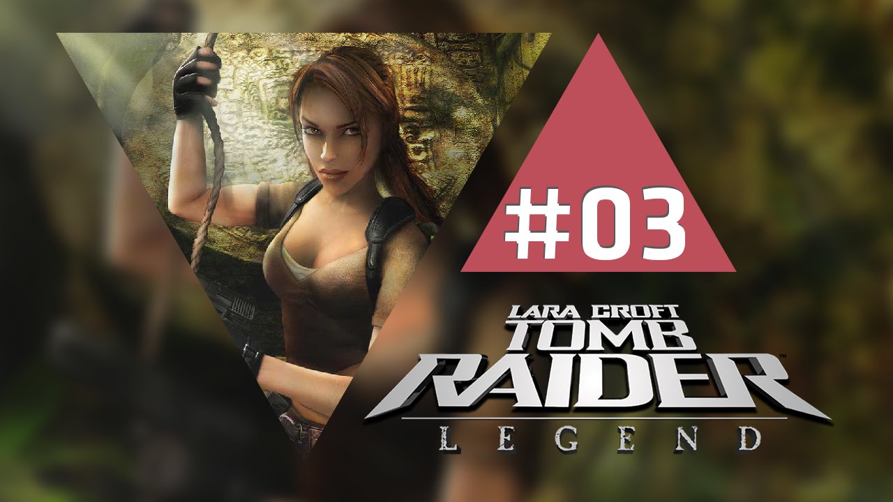 Tomb Raider Legend: Peru - powrót do Paraiso #3 / Gameplay 1080p / Let's Play / PL