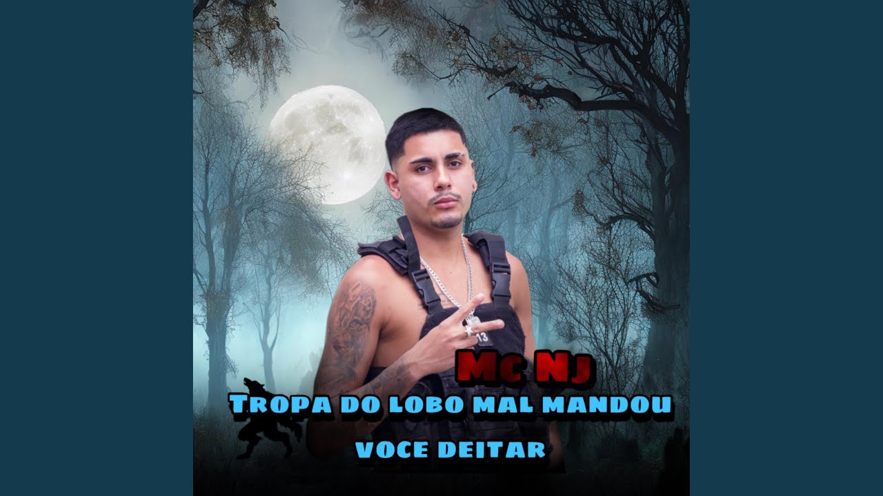 Tropa do Lobo Mal Mandou Voce Deitar