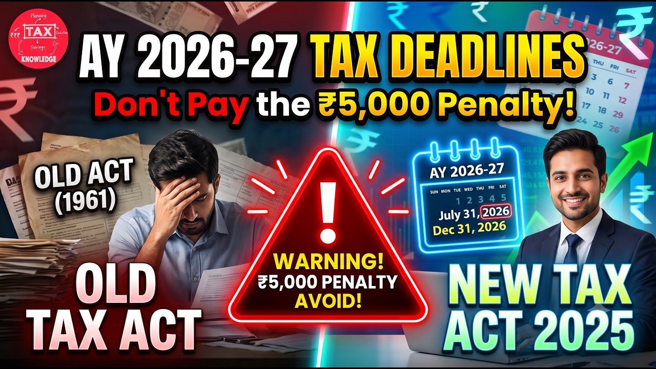 🚨NEW ITR Due Dates AY 2026-27 Explained Huge Deadline Change for Businesses!Last Year of the Old Act
