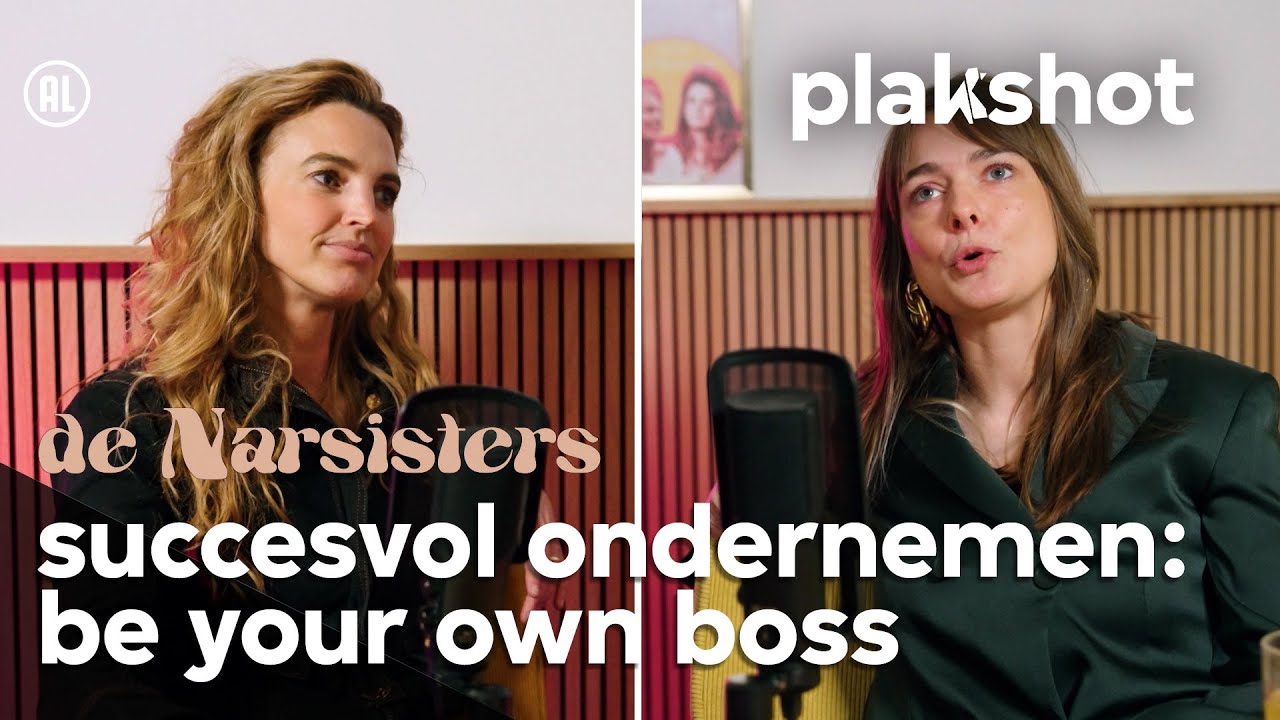 Zodra je je eigen walk walkt, kun je heel snel groeien | De Narsisters | Plakshot (S6)