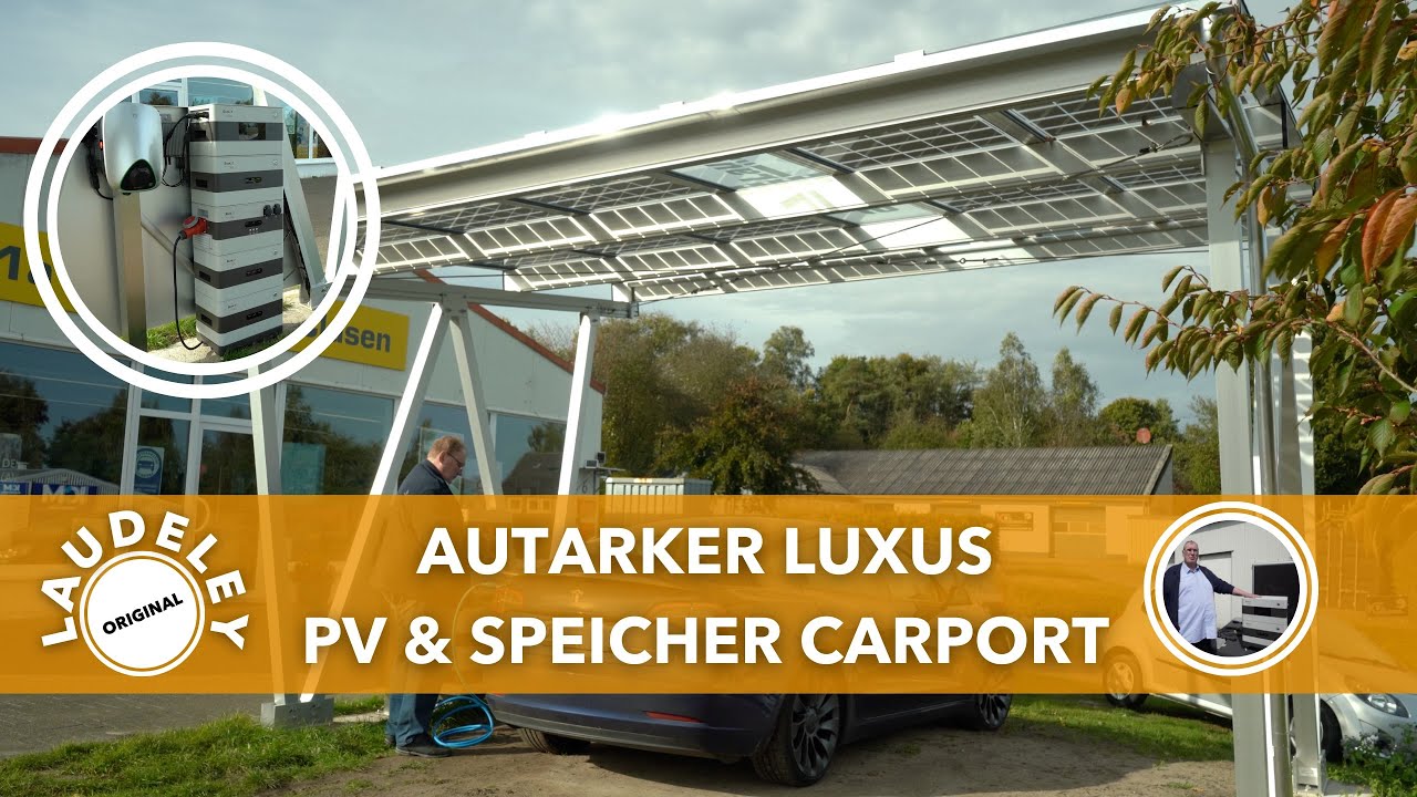 LAUDELEY: AUTARKER LUXUS PV & SPEICHER CARPORT